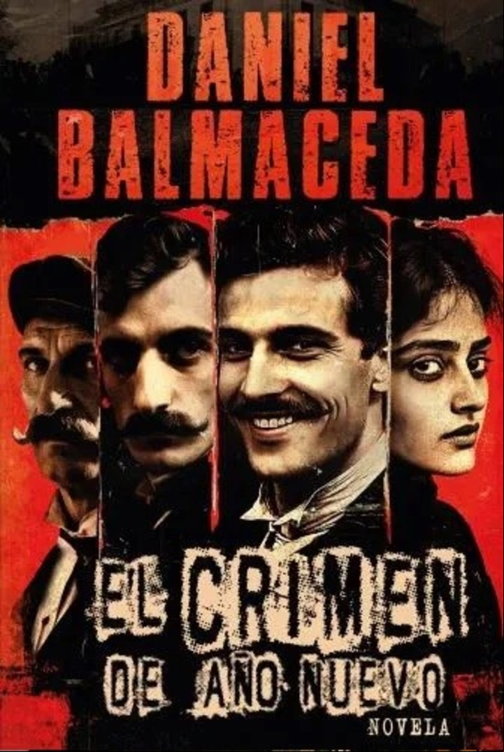 El crimen de año nuevo, de Daniel Balmaceda (Sudamericana). Foto: gentileza editorial.